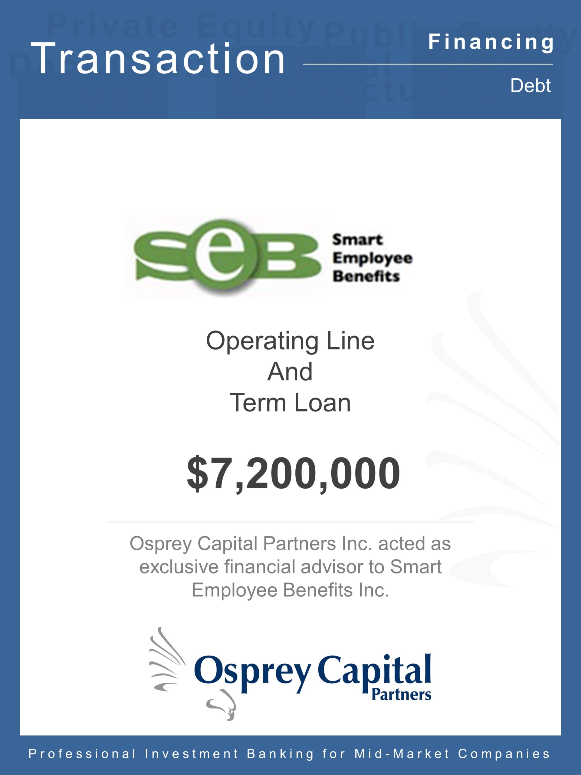  Smart Employee Benefits OSPREY CAPITAL PARTNERS